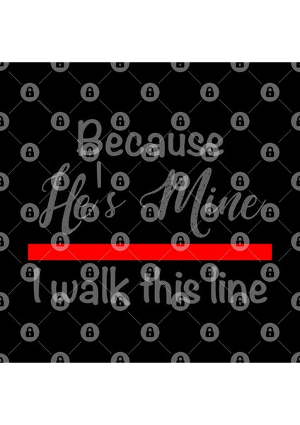 Firefighter Wife Because He'S Mine I Walk This Line Kupa Bardak