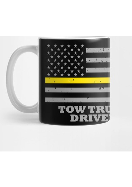 Tow Truck Driver Thin Yellow Line Flag Kupa Bardak