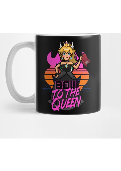 Bow To The Queen Kupa Bardak