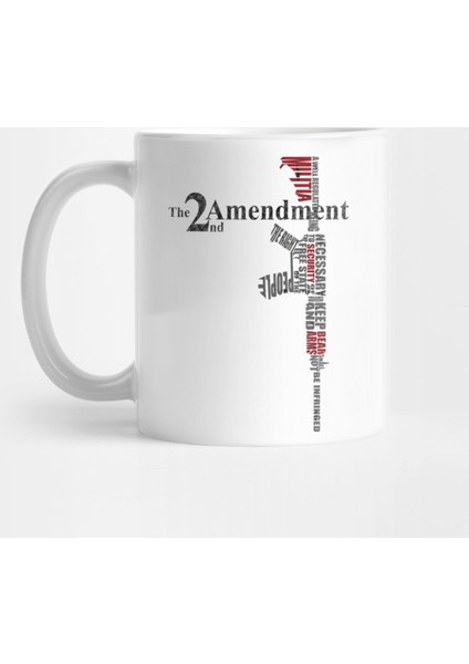 The 2Nd Amendment Kupa Bardak