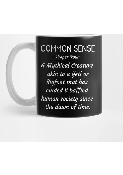 Common Sense Funny Quote Kupa Bardak