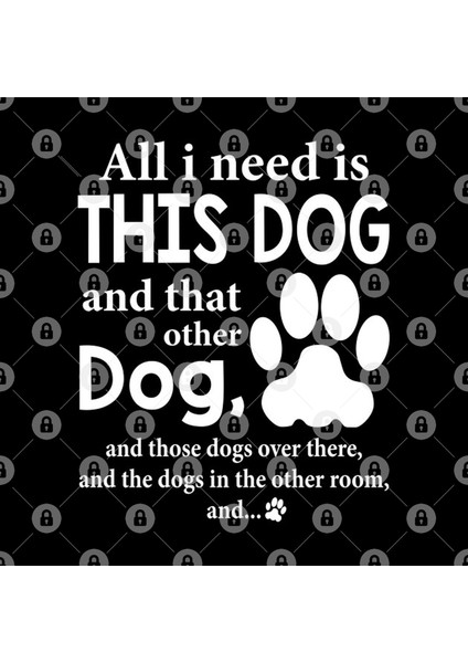 All I Need Is This Dog And That Other Dog And Those Dogs Kupa Bardak
