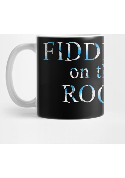 Fıddler On The Roof (A La "Phantom Of The Opera") Kupa Bardak