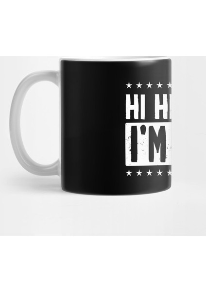 Im Hungry | Hi Hungry I'M Dad Gift Kupa Bardak
