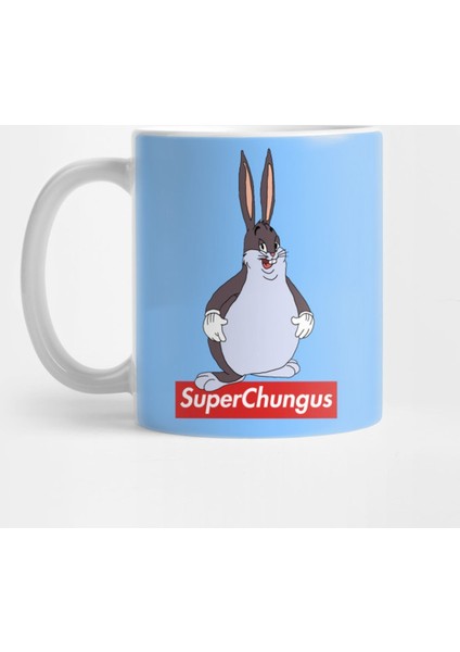 The Biggest Chungus Kupa Bardak