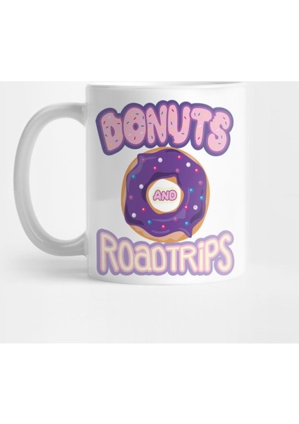 Donuts And Roadtrips Adventure Cookies Gift Kupa Bardak