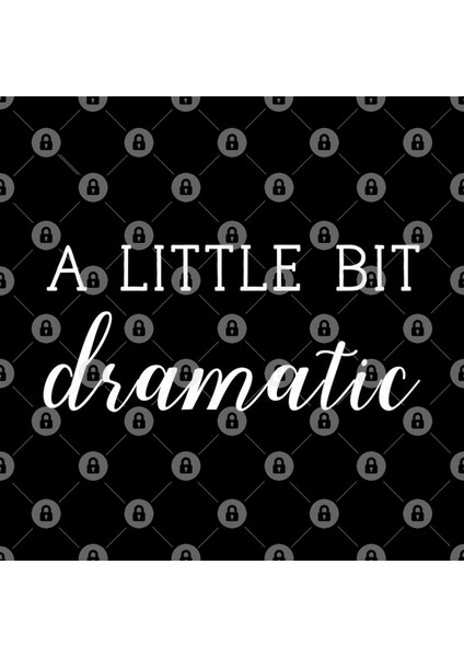 A Little Bit Dramatic Funny Sassy T - For Drama Queen Kupa Bardak