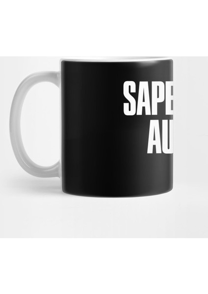 Immanuel Kant Sapere Aude Latin Funfor Philosophers Teachers Librarians And Book Enthusiasts Kupa Bardak