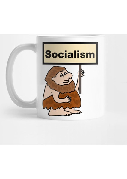 Funny Caveman With Socialism Sign Anti Soclialism Cartoon Kupa Bardak