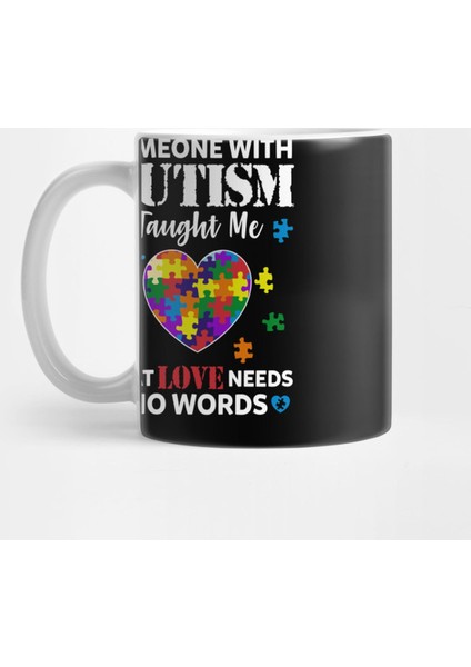 Someone With Autism Taught Me That Love Needs No Words Kupa Bardak