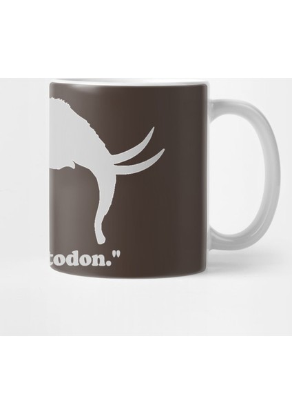 Hi, I'M A Mastodon. (Light) Kupa Bardak