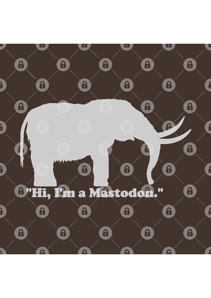 Hi, I'M A Mastodon. (Light) Kupa Bardak