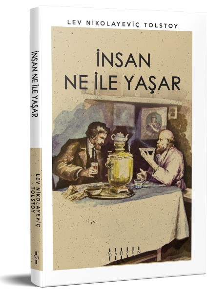 İnsan Ne İle Yaşar - Lev Nikolayeviç Tolstoy