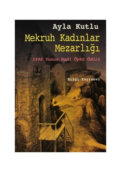 Mekruh Kadınlar Mezarlığı - Ayla Kutlu