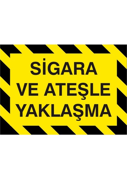 Sigara ve Ateşle Yaklaşma (Kendinden Yapışkanlı Etiket) 17,5 x 25 cm