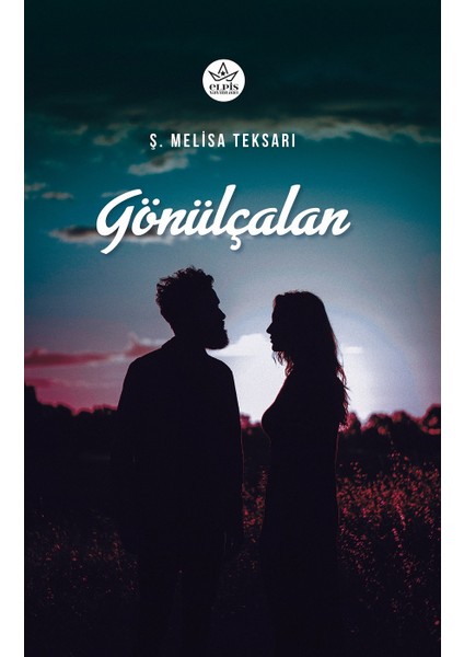 Gönülçalan - Ş. Melisa Teksarı