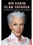 Bir Kadın Plan Yaparsa - Maye Musk 1