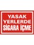 Yasak Yerlerde Sigara İçme 2.6 mm PVC Uyarı Levhası 25 x 35 cm 1