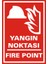 Yangın Noktası Fire Point Galvaniz Uyarı Levhası 17,5 x 25 cm 1