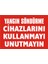 Yangın Söndürme Cihazlarını Kullanmayı Unutmayın (Kendinden Yapışkanlı Etiket) 17,5 x 25 cm 1