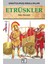 Etrüskler - Unutulmuş Krallıklar 1