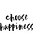El Yazısı ile Yazılmış Choose Happines Yazısı Sticker 60x30cm - Siyah 3