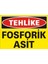 Tehlike Fosforik Asit Galvaniz Uyarı Levhası 17,5 x 25 cm 1