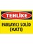 Tehlike Parlayıcı Solid (Kendinden Yapışkanlı Etiket) 17,5 x 25 cm 1