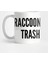 Cute - Raccoons Are Just Trash Pandas - Funny Joke Silly Slogan Cute Statement Kupa Bardak 1