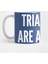 Geeky Math Joke - Triangles Are A-Holes - Funny Joke Statement Humor Slogan Kupa Bardak 1