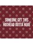 Someone Get This Hothead Outta Here - Funny Slogan Humor Statement Kupa Bardak 3