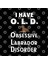 I Have Old Obsessive Lab Disorder Kupa Bardak 3