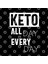 Keto All Day Every Day Kupa Bardak 3