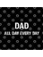 Funny Dad All Day Every Day Kupa Bardak 3