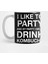 Funny I Like To Party Kombucha Lover Tea Drinker T Kupa Bardak 1