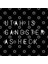 Utah Gangster As Heck Utah Funny Joke Salt Lake City Typography Kupa Bardak 3