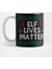 Elf Lives Matter Dark Kupa Bardak 1