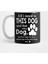 All I Need Is This Dog And That Other Dog And Those Dogs Kupa Bardak 1