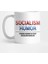 Socialism Humor Kupa Bardak 1