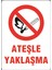 Yangın- Ateşle Yaklaşma 1