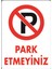 Yangın- Park Etmeyiniz 1