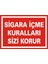 Sigara İçme Kuralları Sizi Korur 2.6 mm PVC Uyarı Levhası 17,5 x 25 cm 1