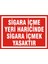 Sigara İçme Yeri Haricinde Sigara İçmek Yasaktır Galvaniz Uyarı Levhası 17,5 x 25 cm 1
