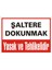 Şaltere Dokunmak Yasak ve Tehlikelidir (Kendinden Yapışkanlı Etiket) 17,5 x 25 cm 1