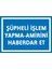 Şüpheli İşlem Yapma Amirini Haberdar Et 2.6 mm PVC Uyarı Levhası 25 x 35 cm 1