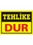 Tehlike Dur 2.6 mm PVC Uyarı Levhası 25 x 35 cm 1