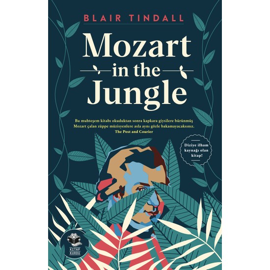Mozart In The Jungle - Blair Tindall