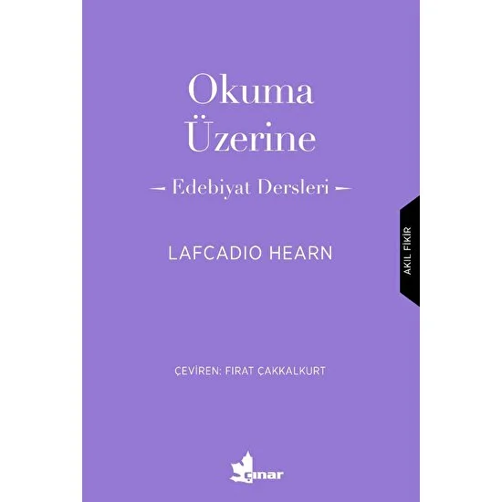 Okuma Üzerine – Edebiyat Dersleri   - Lafcadio Hearn