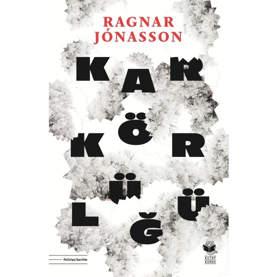 Kar Körlüğü - Ragnar Jonasson
