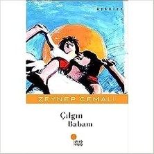 Çılgın Babam | Günışığı Kitaplığı 9789758142996